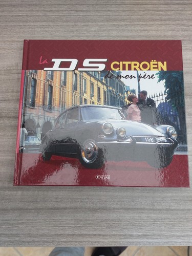 Citroën mon père - la, ds