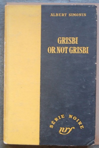 Grisbi not albert - or,