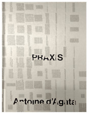 PRAXIS | Antoine d’Agata