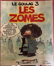 LE GOULAG T 3 Les zomes 1980