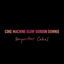 Gord Downie - Coke Machine
