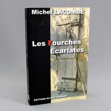 MICHEL LACOMBE - LES FOURCHES