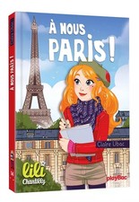 Lili Chantilly - T14 - À nous Paris !, Claire Ubac