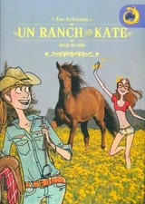 Un ranch pour Kate Tome VI : Grain de... - Zoé Kelvedon - V2234745