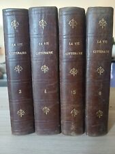 La vie littéraire, magazine illustré,  série Tomes 3, 4, 5, 6, Fayard