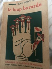 LE LOUP BAVARDE - Jean Droit