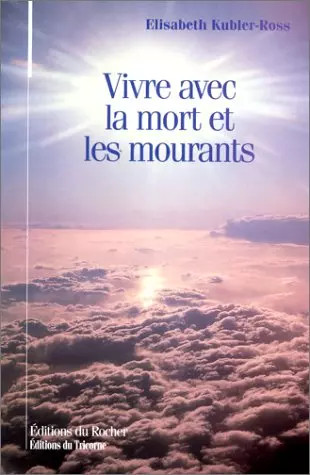 Vivre avec mort - la, et