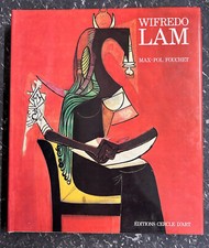 MAX-POL FOUCHET: WIFREDO LAM/