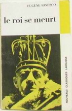 Le Roi Se Meurt - Ionesco