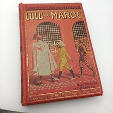Livre ancien - LULU AU MAROC -