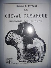 Le cheval Camargue: Autrefois