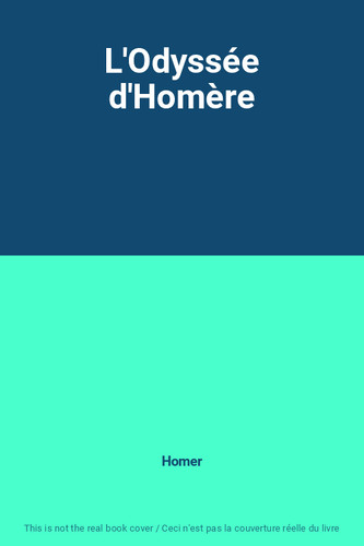 Odyssée homère homer - l'odyssée, d'homère,