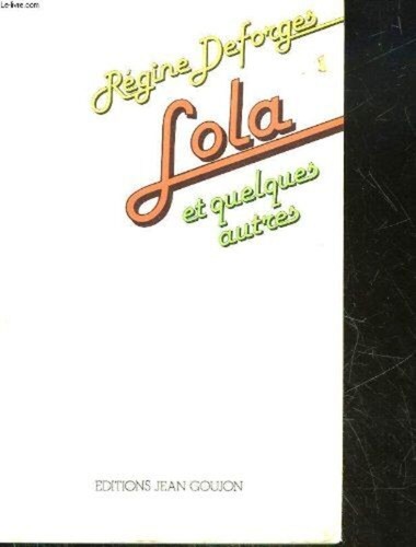 Lola quelques autres - lola, et