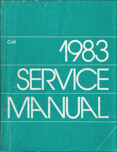 1983 colt service manuel - colt, dodge