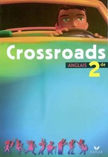 Crossroads : Anglais, 2nde
