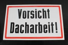 Panneau D'Avertissement Attention Travaux Sur Toit 40,3cm X 25cm