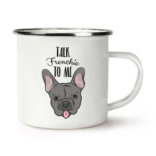 Talk Frenchie To Me Bouledogue Français Rétro Émail Tasse - Chien Chiot Drôle