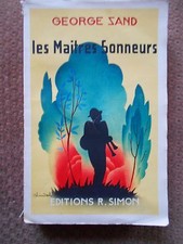 LES MAÎTRES SONNEURS - GEORGE SAND - EDITIONS R. SIMON 