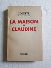 COLETTE - La Maison de Claudine - Ferenczi, 1958 -