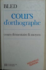 Cours d'orthographe: Cours