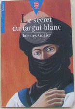 Le secret du targui blanc |