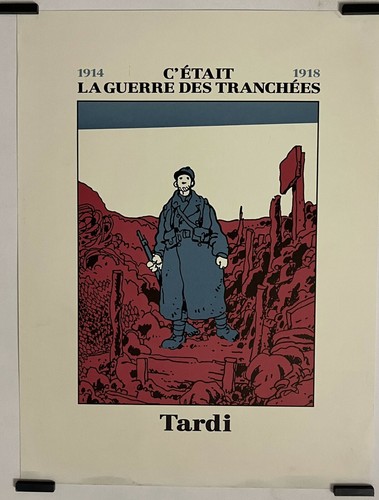 Tardi 1914 1918 était - 1914-1918, c'était