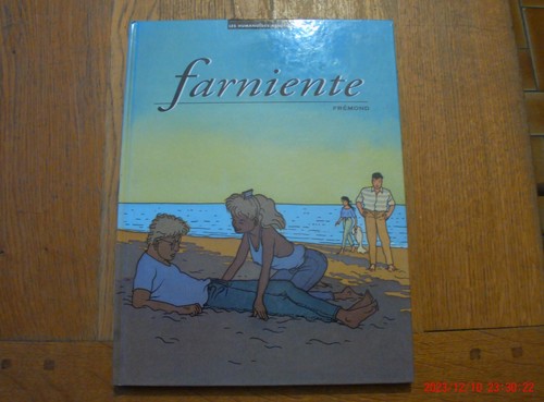 Farniente fremond o 1991 - , e.o