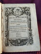 Antoni Galloni De SS Martyrum cruciatibus 1649