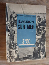 Henry de MONFREID,  EVASION SUR MER -  livre éditions GRASSET  1935