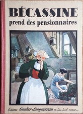 BECASSINE PREND DES PENSIONNAIRES LIVRE ANCIEN EDITION ORIGINALE 1934 CAUMERY