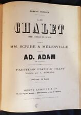 Partition "Le Chalet", Piano et Chant, Opéra comique en un acte, Edition Lemoine