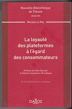 La LOYAUTE des PLATEFORMES à l'égard des consommateurs Dalloz