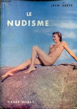 Le nudisme. - Deste Jean -