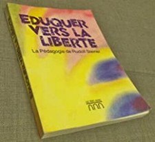 Eduquer vers la liberté : La