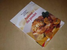 COLLECTION MES MEILLEURES RECETTES GOURMANDES VOL.4 / AUTOUR DU POULET, FEMME AC