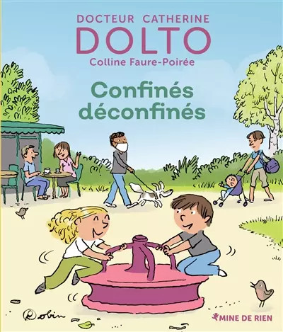 Confinés déconfinés - déconfinés,