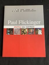 Émotions Non Contrôlées - Paul Flickinger avec Dédicace de L’artiste 2008 