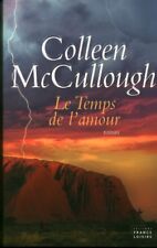 Livre le temps de l'amour Colleen Mc Cullough book