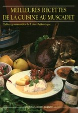 Livre meilleures recettes de la cuisine au muscadet Ouest-France 1997 book