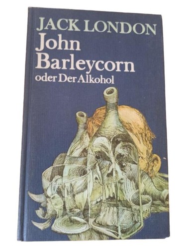 John barleycorn jack london - john,