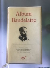 Pléiade : Album Baudelaire