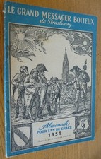 le GRAND MESSAGER BOITEUX de STRASBOURG (Almanach pour l'An de Grâce 1951)