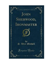 John Sherwood, Ironmaster