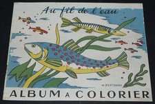 EDITIONS WILLEB ANNEES 1950 ALBUM A COLORIER AU FIL DE L'EAU COLORIAGE ENFANTS