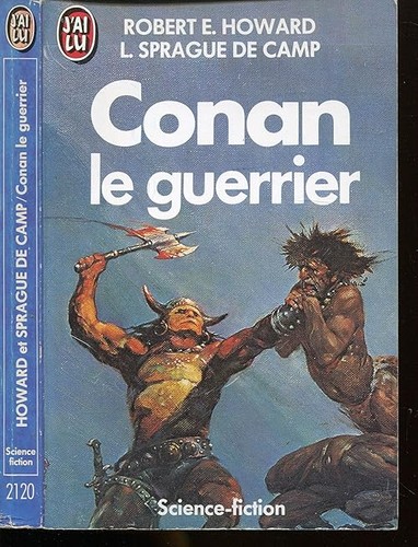 Conan guerrier sprague de - sprague,