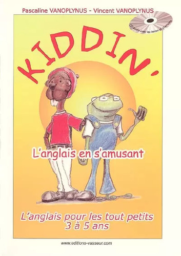 Kiddin l anglais en - :, l'anglais