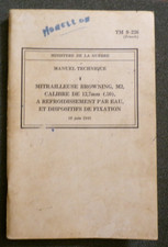 manuel technique mitrailleuse browning M2   de 12,7    no casque  US 1943