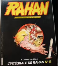 ALBUM BD L'INTEGRALE RAHAN N°13 - FEVRIER 1985