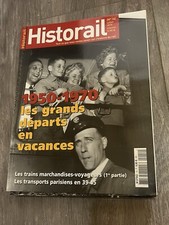 HISTORAIL LA VIE DU RAIL N°14 JUILLET 2010 - LES GRANDS DEPARTS EN VACANCES