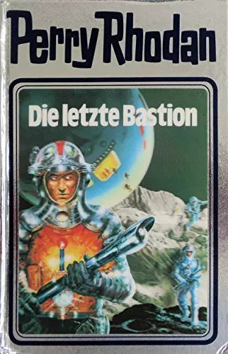 Perry rhodan die letzte - rhodan,